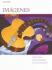 Imgenes: an Introduction to Spanish Language and Cultures