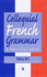 Colloquial French Grammar: a Practical Guide (Blackwell Reference Grammars)