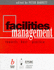 Facilities Management: Towards Better Practice