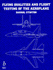 Flying Qualities and Flight Testing of the Airplane Aiaa Education Series)