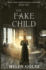 The Fake Child: (the Lady Mortician's Visions Series)