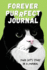 Forever Purrfect Journal: Your cat's story in a journal