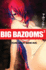 Big Bazooms 2-Busty Girls With Big Boobs: Ecchi Art-[Hardback]-18+