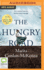 The Hungry Road: the Heartbreaking New Bestseller From the Author of Under the Hawthorn Tree