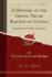 A History of the Grand Trunk Railway of Canada Compiled From Public Documents Classic Reprint