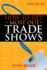 How to Get the Most Out of Trade Shows