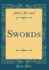 Swords Classic Reprint