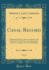 Canal Record, Vol 9 Published Weekly Under the Authority and Supervision of the Panama Canal August 25, 1915, to August 16, 1916 With Index Classic Reprint