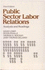 Public Sector Labor Relations: Analysis and Readings