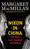 Nixon in China: the Week That Changed the World