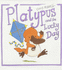 Platypus and the Lucky Day (Viking Kestrel Picture Books)