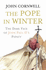 The Pope in Winter: the Dark Face of John Paul's Papacy