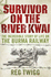 Survivor on the River Kwai