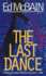 The Last Dance: a Novel of the 87th Precinct