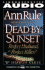 Dead By Sunset: Perfect Husband, Perfect Killer? (True Crime Files)