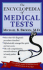 The Encyclopedia of Medical Tests: More Than 435 Diagnostic Procedures Described