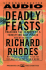 Deadly Feasts: Tracking the Secrets of a Terrifying New Plague