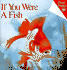 If You Were a Fish (First Facts: Everyday Character Education)