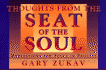 Thoughts From the Seat of the Soul