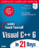 Sams Teach Yourself Visual C++ 6 in 21 Days, Complete Compiler Edition