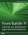 Powerbuilder 9: Internet and Distributed Application Development