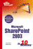 Sharepoint 2003 in 10 Minutes (Sams Teach Yourself)