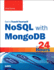 Nosql With Mongodb in 24 Hours, Sams Teach Yourself (Sams Teach Yourself in 24 Hours)