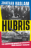 Hubris: the American Origins of Russia's War Against Ukraine