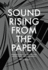 Sound Rising From the Paper-Nineteenth-Century Martial Arts Fiction and the Chinese Acoustic Imagination