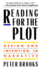 Reading for the Plot-Design & Intention in Narrative