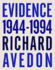 Evidence 1944-1994 Gebundene Ausgabe Von Mary Shanahan (Herausgeber), Richard Avedon (Autor), Jane Livingston (Mitarbeiter), Adam Gopnik (Mitarbeiter)