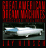 Great American Dream Machines