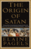The Origin of Satan: How Christians Demonized Jews, Pagans, and Heretics
