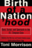 Birth of a Nation'Hood Format: Paperback