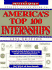 Pr Student Access Guide: America's Top Internships 96 Ed: the First and Only Guide to the Best Internships