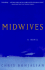 Midwives: a Novel