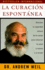 La Curacin Espontnea (Spanish Edition)