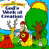 God's Week of Creation (a Chunky Shape Book)