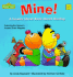 Mine! : a Sesame Street Book About Sharing (Classic Board Books)