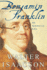 Benjamin Franklin an American Life