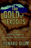 The Gold of Exodus: the Discovery of the True Mount Sinai