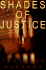 Shades of Justice: a Novel