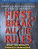 First, Break All the Rules: What the World's Greatest Managers Do Differently (Simon & Schuster Business Books)