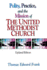 Polity, Practice, and the Mission of the United Methodist Church: Updated Edition