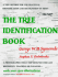 Tree Identification Book: a New Method for the Practical Identification and Recognition of Trees