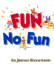 Fun / No Fun