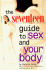 Seventeen Guide to Sex and Your Body