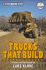 Trucks That Build