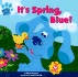 It's Spring, Blue! [With Stickers]