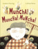 Muncha! Muncha! Muncha! (Anne Schwartz Books)